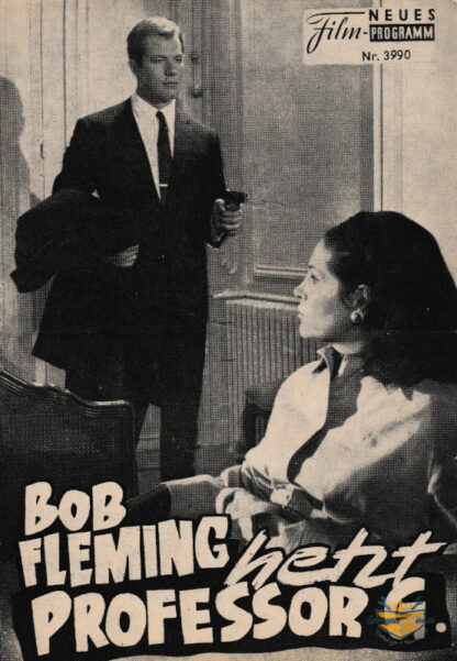 Bob Fleming hetzt Professor G., Neues Film-Programm Nr.3990
