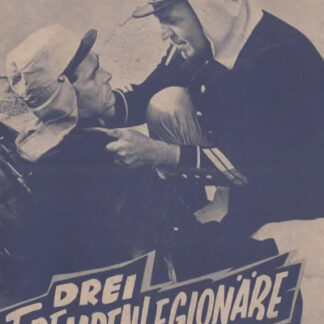 Drei Fremdenlegionäre, Neues Film-Programm Nr.4354