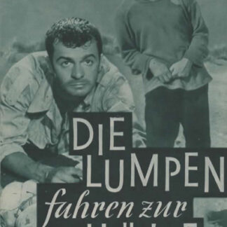 Die Lumpen fuhren zur Hölle, Neues Film-Programm Nr.8